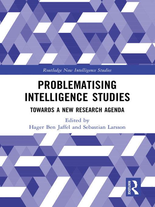 Title details for Problematising Intelligence Studies by Hager Ben Jaffel - Wait list